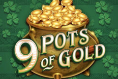 9 Pots of Gold