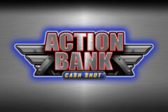 Action Bank Cash Shot