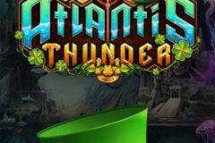 Atlantis Thunder St. Patrick’s Day Edition