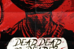 Dead, Dead or Deader
