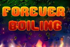 Forever Boiling