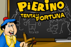 Pierino Tenta la Fortuna