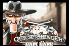 Quick Slinger Bam Bam