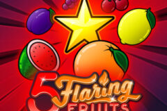 5 Flaring Fruits
