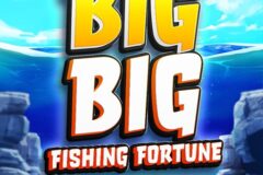 Big Big Fishing Fortune
