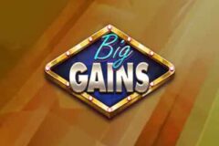 Big Gains