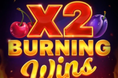 Burning Wins x2