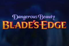 Dangerous Beauty: Blade’s Edge