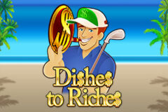 Dishes to Riches