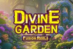 Divine Garden Fusion Reels