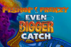 Fishin‘ Frenzy Even Bigger Catch