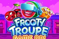 Frooty Troupe – Game On!