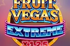 Fruit Vegas Extreme x125