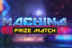 Machina PrizeMatch