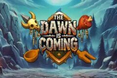 The Dawn is Coming!