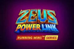 Zeus Power Link Running Wins